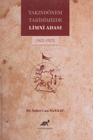 Yakın Dönem Tarihimizde Limni Adası (1821-1923)