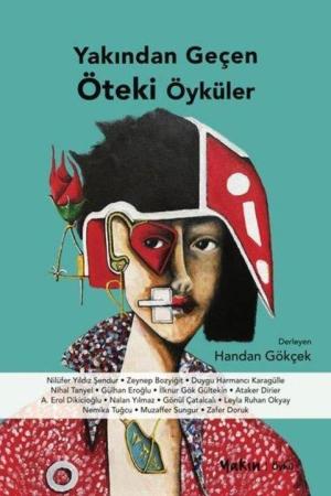 Yakından Geçen Öteki Öyküler