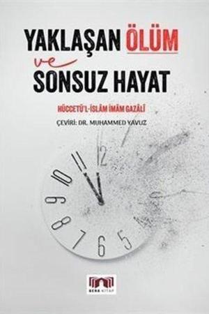 Yaklaşan Ölüm ve Sonsuz Hayat