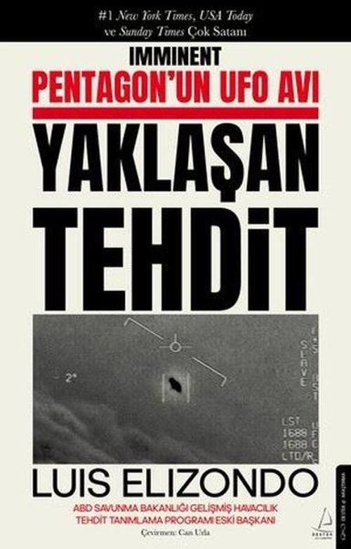 Yaklaşan Tehdit Pentagon’un UFO Avı