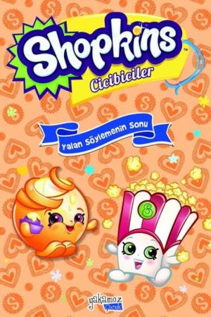 Yalan Söylemenin Sonu / Shopkins Cicibiciler