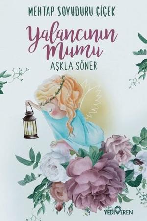 Yalancının Mumu Aşkla Söner