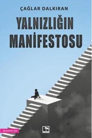 Yalnızlığın Manifestosu