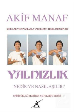 Yalnızlık Nedir Nasıl Aşılır?