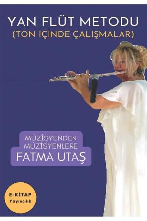 Yan Flüt Metodu (Ton İçinde Çalışmalar)