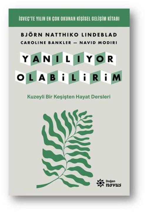 Yanılıyor Olabilirim Kuzeyli Bir Keşişten Hayat Dersleri
