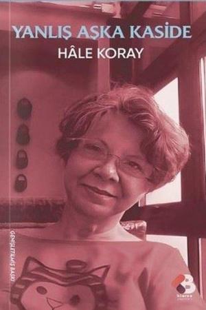 Yanlış Aşka Kaside
