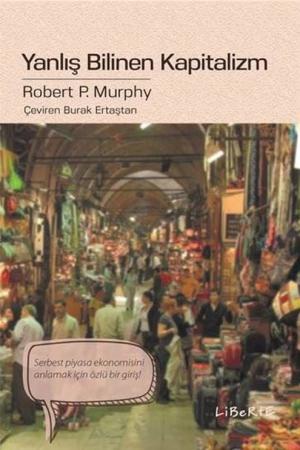 Yanlış Bilinen Kapitalizm