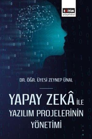 Yapay Zeka ile Yazılım Projelerinin Yönetimi