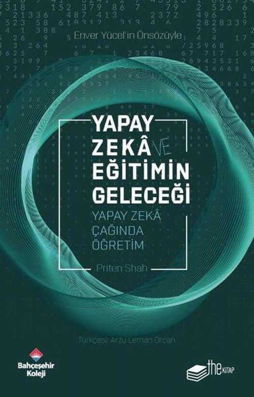 Yapay Zeka ve Eğitimin Geleceği Yapay Zeka Çağında Öğretim