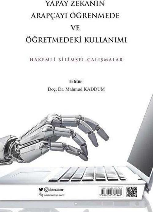 Yapay Zekanın Arapçayı Öğrenmede ve Öğretmedeki Kullanımı Hakemli Bilimsel Çalışmalar