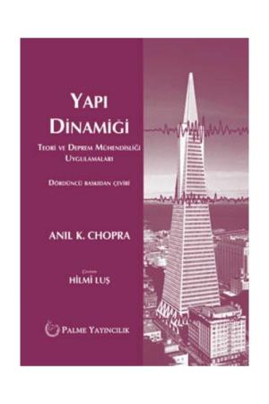 Yapı Dinamiği Teori ve Deprem Mühendisliği Uygulamaları