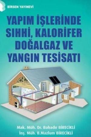 Yapım İşlerinde Sıhhi, Kalorifer Doğalgaz ve Yangın Tesisatı
