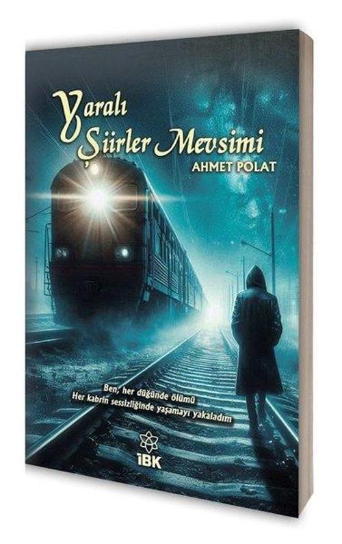 Yaralı Şiirler Mevsimi