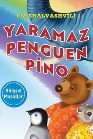 Yaramaz Penguen Pino / Bilişsel Masallar