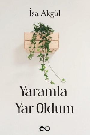 Yaramla Yar Oldum