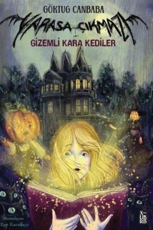 Yarasa Çıkmazı 2 / Gizemli Kara Kediler