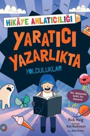 Yaratıcı Yazarlıkta Yolculuklar