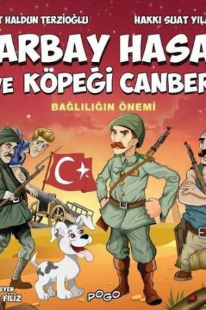Yarbay Hasan ve Köpeği Canberk / Bağlılığın Önemi