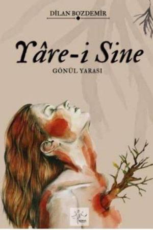 Yare-i Sine Gönül Yarası