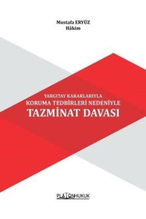 Yargıtay Kararlarıyla Koruma Tedbirleri Nedeniyle Tazminat Davası