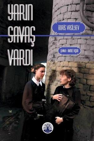 Yarın Savaş Vardı