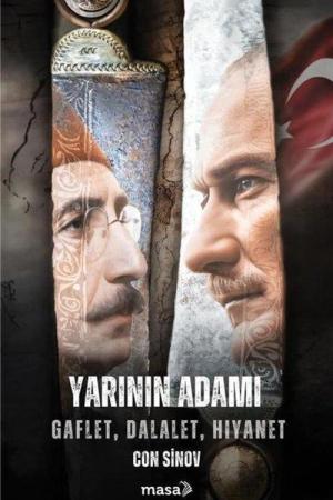 Yarının Adamı 2 Gaflet, Dalalet, Hıyanet
