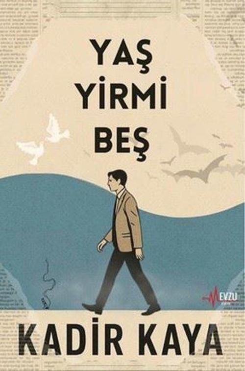 Yaş Yirmi Beş