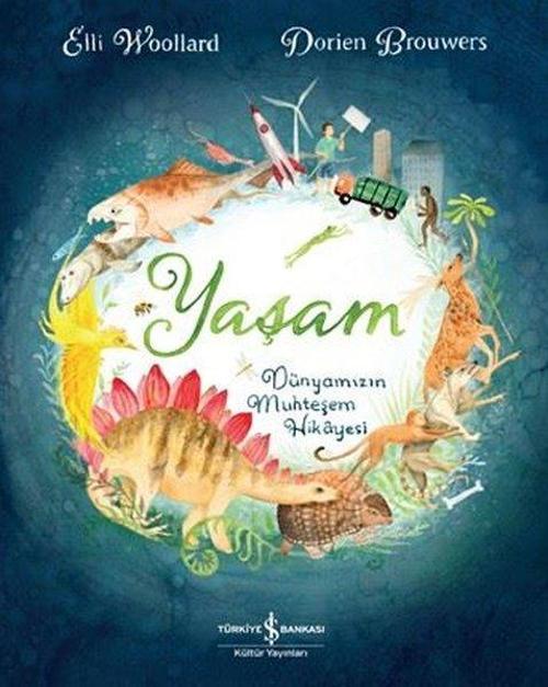 Yaşam Dünyamızın Muhteşem Hikayesi