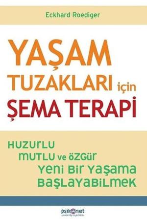 Yaşam Tuzakları İçin Şema Terapi