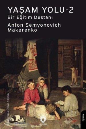 Yaşam Yolu 2 / Bir Eğitim Destanı