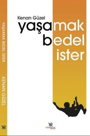 Yaşamak Bedel İster