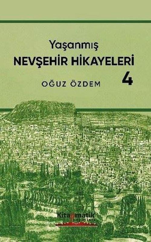 Yaşanmış Nevşehir Hikayeleri 4