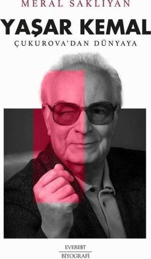 Yaşar Kemal: Çukurova'dan Dünyaya