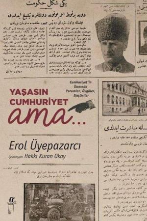 Yaşasın Cumhuriyet ama..