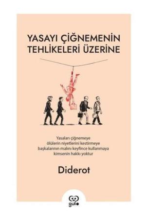 Yasayı Çiğnemenin Tehlikeleri Üzerine