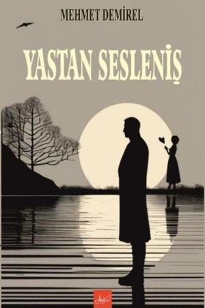 Yastan Sesleniş