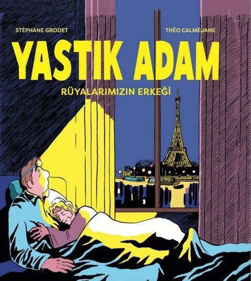 Yastık Adam: Rüyalarımızın Erkeği