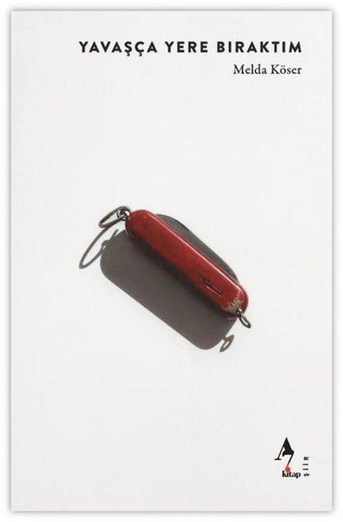 Yavaşça Yere Bıraktım