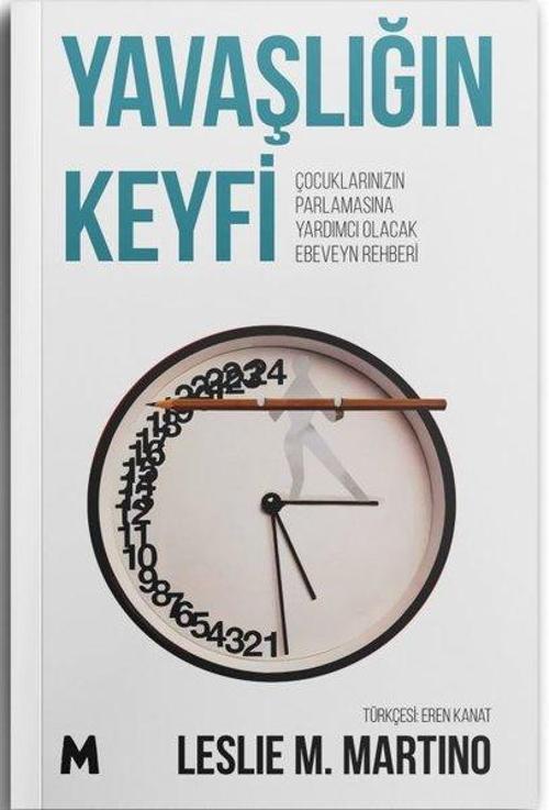 Yavaşlığın Keyfi Çocukların Parlamasına Yardımcı Olacak Ebeveyn Rehberi