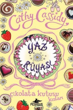 Yaz Rüyası (Çikolata Kutusu Kızları 3)