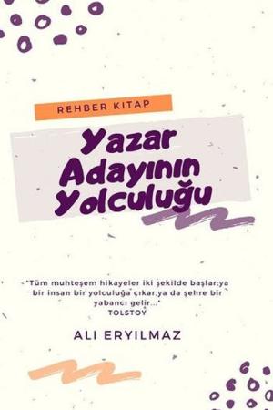 Yazar Adayının Yolculuğu