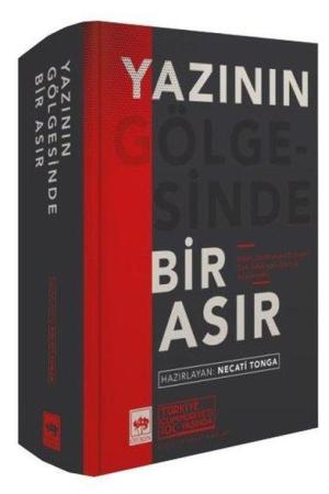 Yazının Gölgesinde Bir Asır