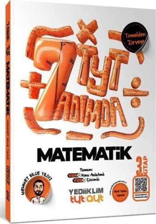Yedi Adımda Temelden Zirveye TYT Matematik Tamamı Video Konu Anlatımlı ve Tamamı Video Çözümlü Soru Bankası 3. Kitap