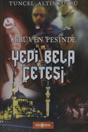 Yedi Bela Çetesi / Serüven Peşinde 7