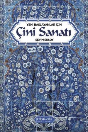 Yeni Başlayanlar İçin Çini Sanatı