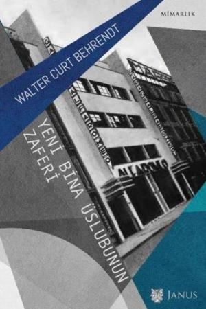 Yeni Bina Üslubunun Zaferi