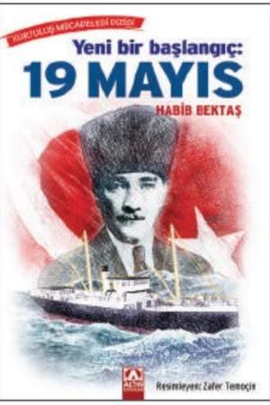 Yeni Bir Başlangıç: 19 Mayıs