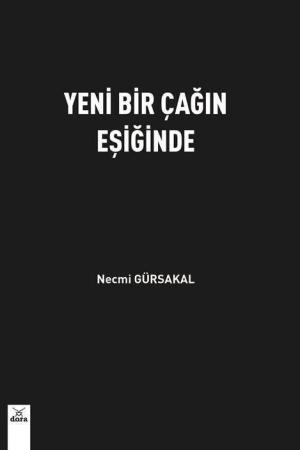 Yeni Bir Çağın Eşiğinde