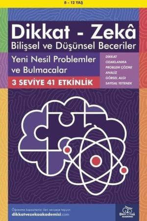 Yeni Nesil Problemler ve Bulmacalar (8 - 12 Yaş, 41 Etkinlik) / Dikkat - Zeka Bilişsel ve Düşünsel Beceriler